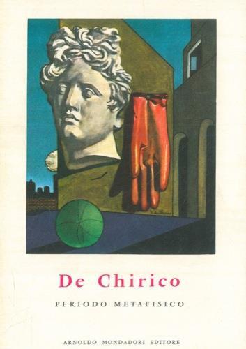 De Chirico. Periodo Metafisico - Werner Helwig - copertina