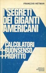 I segreti dei giganti americani