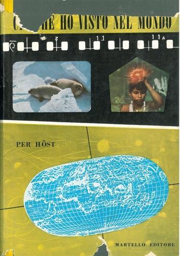 Ciò che ho visto nel mondo - Per Höst - copertina