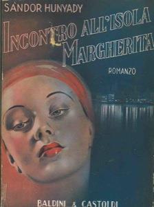 Incontro all'Isola Margherita - Sandor Hunyady - copertina