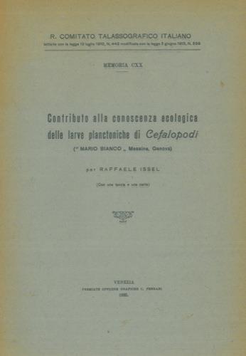 Contributo alla conoscenza ecologica delle larve planctoniche di Cefalopodi ("Mario Bianco" Messina, Genova) - Raffaele Issel - copertina