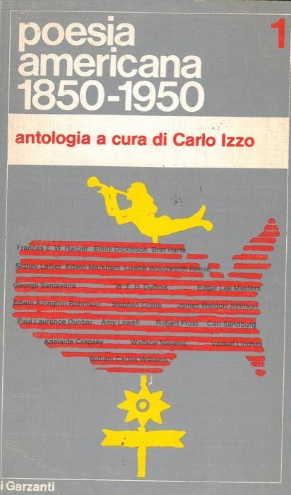 Poesia americana 1850 - 1950. Volume primo - Carlo Izzo - copertina
