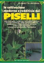 La coltivazione moderna e redditizia dei piselli