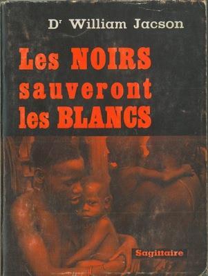 Les noirs sauveront les blancs - William Jacson - copertina