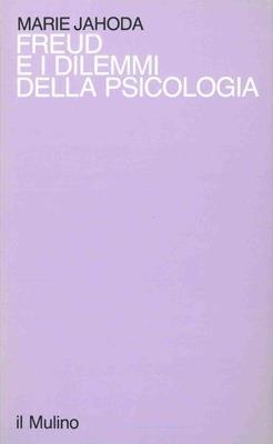 Freud e i dilemmi della psicologia - Marie Jahoda - copertina