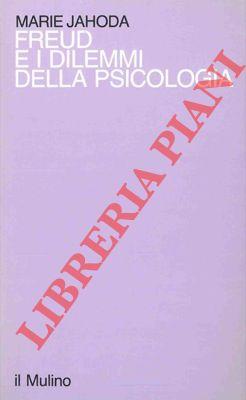 Freud e i dilemmi della psicologia