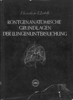 Rontgenanatomische Grundlagen der Lungenuntersuchung