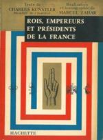 Rois empereurs et presidents de la France