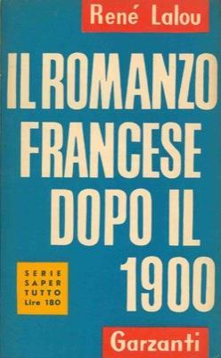 Il romanzo francese dopo il 1900 - René Lalou - copertina