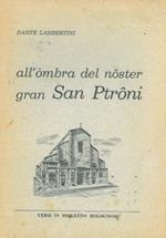 All'ombra del nôster gran San Ptrôni. Versi in dialetto bolognese