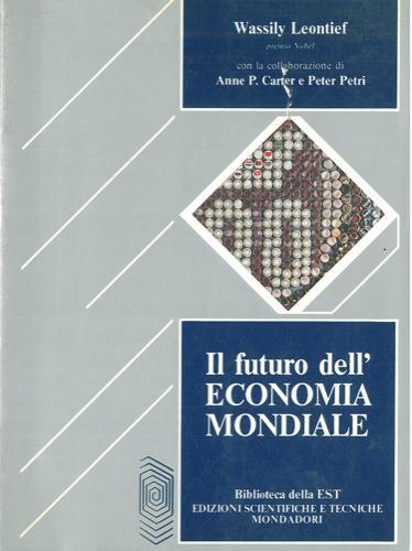 Il futuro dell'economia mondiale - Vassilij Leontief - copertina