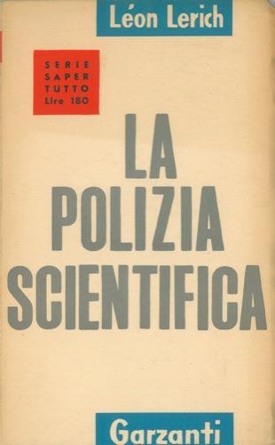 La Polizia Scientifica - Leon Lerich - copertina