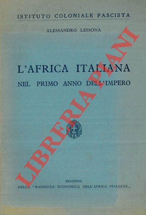 L' Africa italiana nel primo anno dell'Impero