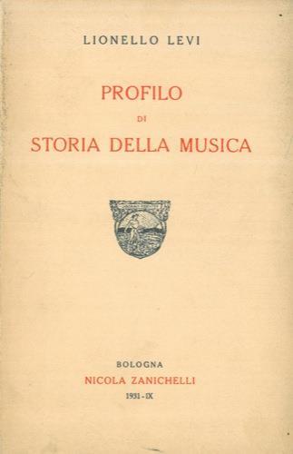 Profilo di storia della musica - Lionello Levi - copertina