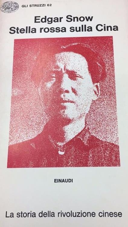 Stella rossa sulla Cina - Edgar Snow - copertina