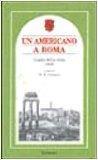 Un americano a Roma. Guida della città 1845 - William Mitchell Gillespie - copertina