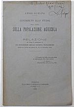 Contributo allo studio della teoria sulla popolazione agricola. Prima edizione. Copia autografata