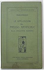 Le applicazioni del freddo artificiale alle industrie agrarie