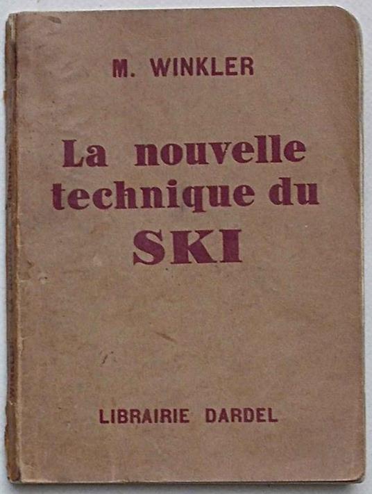 La nouvelle technique du ski - Max Winkler - copertina