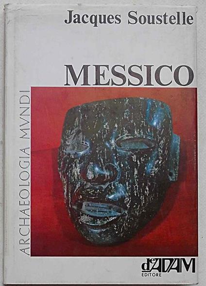 Messico - Jacques Soustelle - copertina