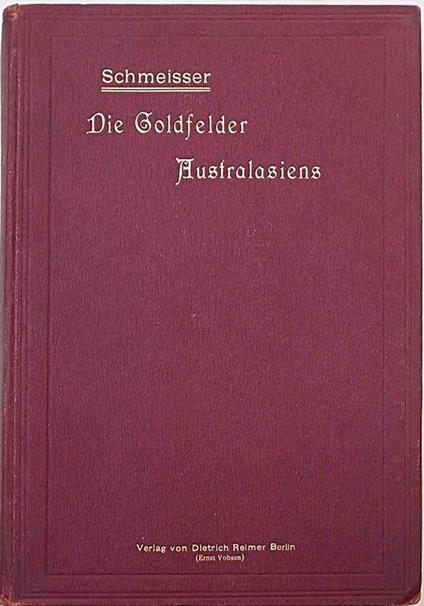 Die Goldfelder Australasiens - Karl Schmeisser - copertina