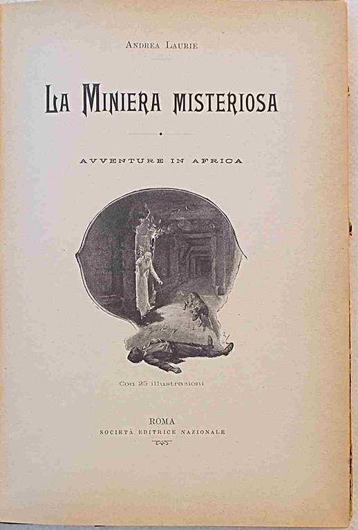La miniera misteriosa. Avventure in Africa - Andrea Laurie - copertina