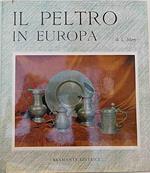 Il Peltro In Europa