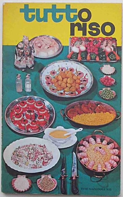 Tuttoriso. Suggerimenti per una cucina a base di riso - copertina