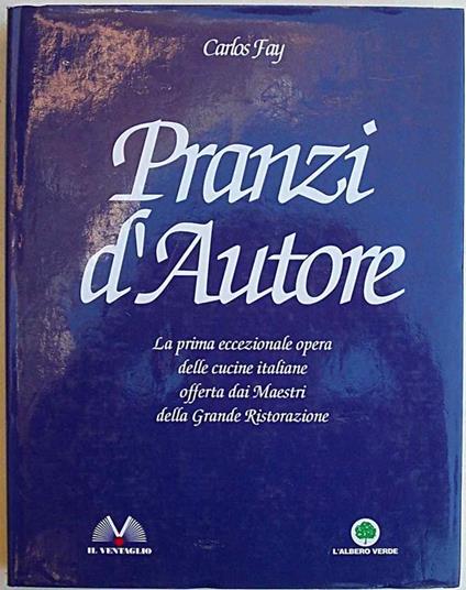 Pranzi d'Autore - Carlos Fay - copertina