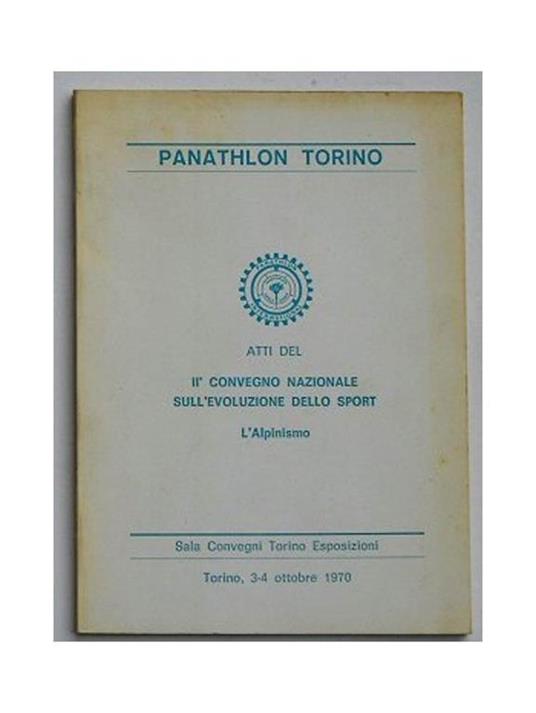 II° Convengo N.le sull'evoluzione dello sport. L'Alpinismo. Atti - copertina