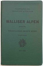 Clubfuhrer durch die Walliser Alpen. Dand IIIa. Theodulpass. Monte Moro