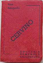 Cervino. Souvenir Remember Erinnerung. Vere Fotografie