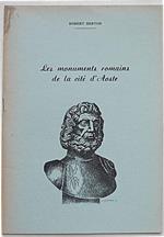 Les monuments romains de la cité d'Aoste