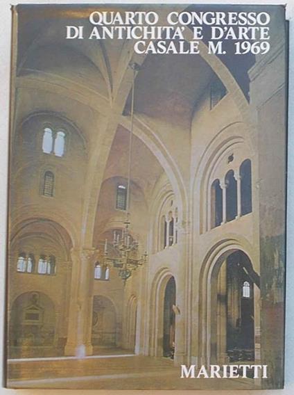 Quarto congresso di antichità e d'arte Casale Monferrato 1969 - copertina