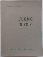 L' uomo in volo. Manuale di medicina aeronautica per il personale aeronavigante.