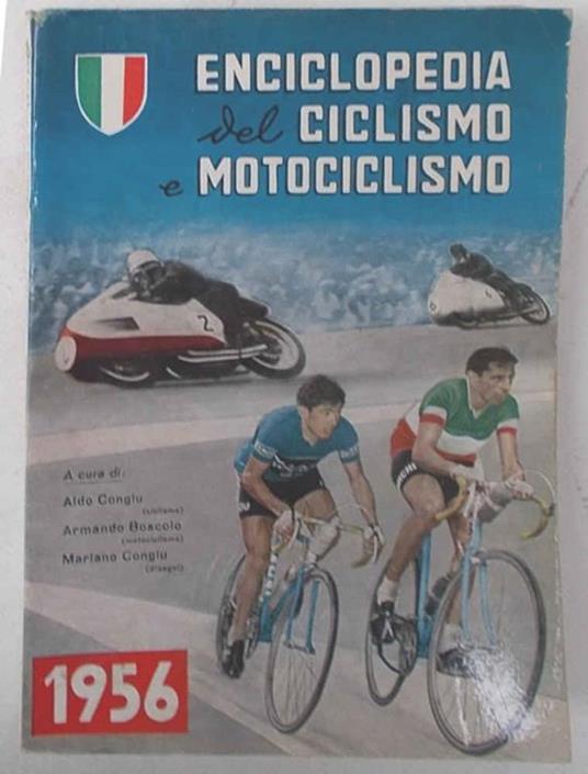 Enciclopedia del ciclismo e motociclismo. 1956 - A. Congiu - copertina