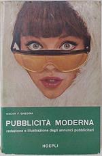 Pubblicità moderna. Redazione e illustrazione degli annunci pubblicitari