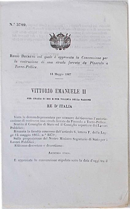 Regio Decreto col quale è approvata la convenzione per la costruzione di una strada ferrata da Pinerolo a Torre-Pellice - copertina