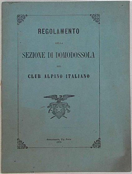 Regolamento della Sezione di Domodossola del Club Alpino Italiano - copertina