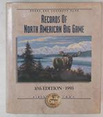 Records of North American Big Game. 10th edition
