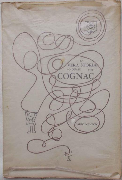 La vera storia o quasi del cognac - Carlo Manzoni - copertina