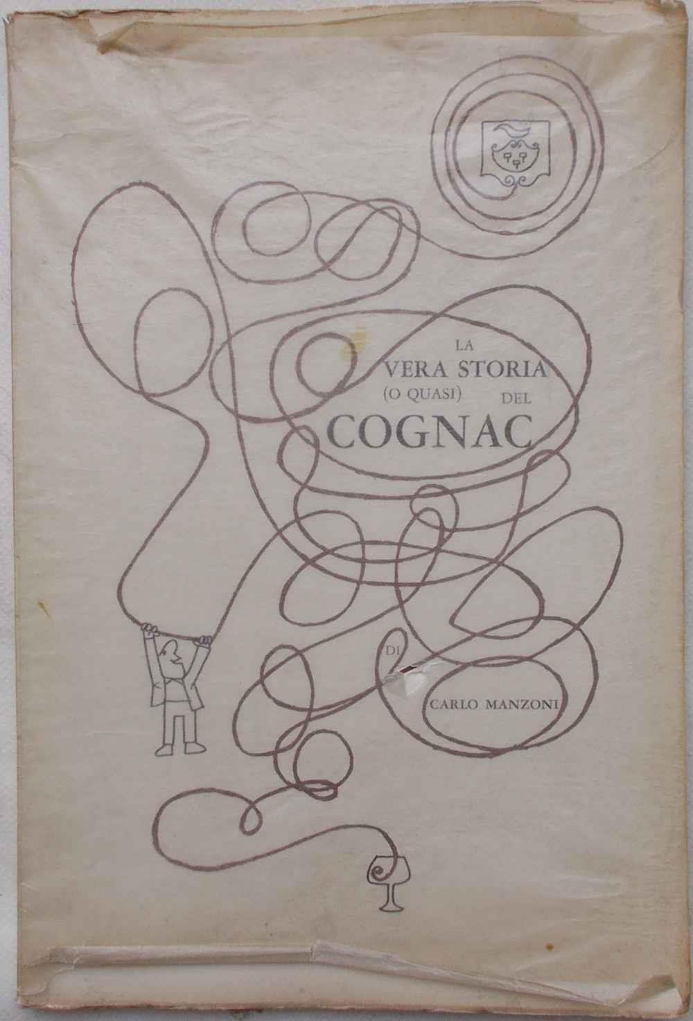 La vera storia o quasi del cognac