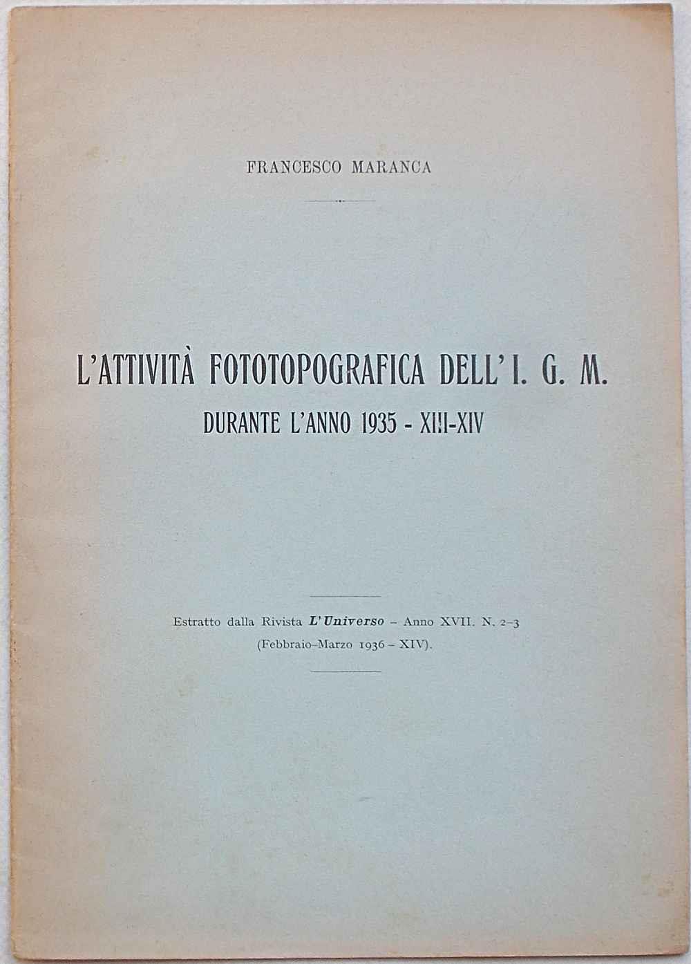 L' attività fototopografica dell'I.G.M. durante l'a