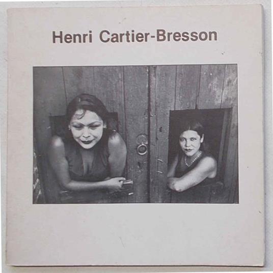 Henri Cartier-Bresson - Daniela Palazzoli - copertina