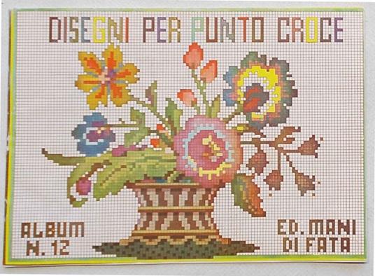 Disegni per Punto Croce. Album n. 12 - copertina
