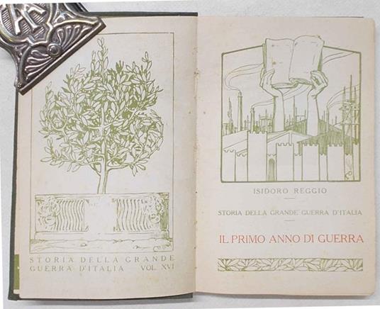 Storia della Grande Guerra d'Italia. Vol. XVI. Il primo anno di guerra - Isidoro Reggio - copertina