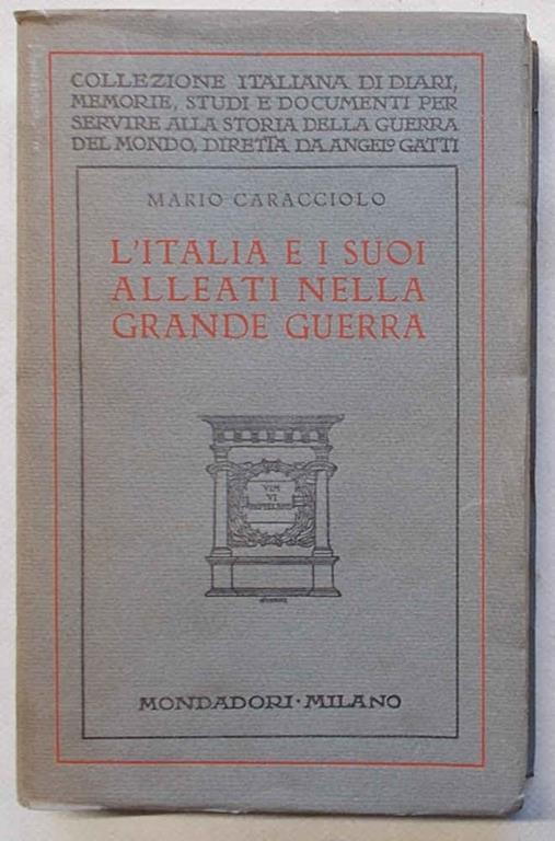 L' Italia e i suoi alleati nella grande guerra - Mario Caracciolo - copertina