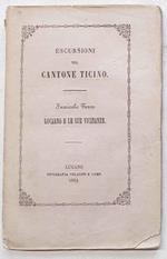 Escursioni nel Cantone Ticino. Fascicolo terzo. Locarno e le sue adiacenze