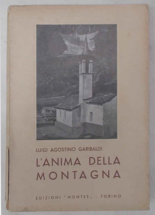 L' anima della montagna - Luigi Agostino Garibaldi - copertina