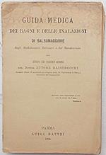 Guida medica dei bagni e delle inalazioni di Salsomaggiore degli Stabilimenti Balneari e del Sanatorium